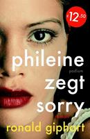 Phileine zegt sorry - Ronald Giphart