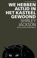 LJ Veen Klassiek: We hebben altijd in het kasteel gewoond - Shirley Jackson