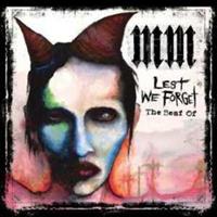 Interscope Lest We Forget (The Best Of) - Marilyn Manson