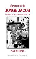 Varen op de Jonge Jacob - Astrid Nijgh