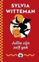 Jullie zijn zelf gek - Sylvia Witteman