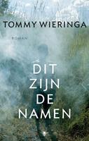Dit zijn de namen - Tommy Wieringa