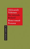 Slavische Cahiers: De razende Roland - Aleksandr Veltman