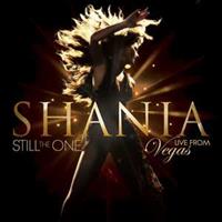 Universal Still The One - Shania Twain