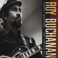Polygram Sweet Dreams - Roy Buchanan