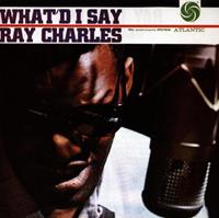 Ray Charles - What'd I Say (CD)