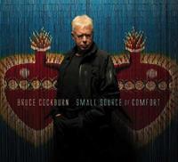 True North Small Source Of Comfort - Bruce Cockburn