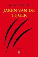 Jaren van de tijger - Joost van Driel