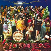 Universal We're Only In It For The Money - The Mothers Frank Zappa