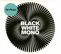 Phazz-A-Delic Black White Mono - De-phazz