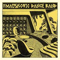 Soundway The Mauskovic Dance Band - The Mauskovic Dance Band