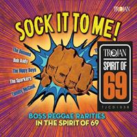 Trojan Sock It To Me: Boss Reggae Rarities In The Spirit Of 69 - V/a (various Artists)