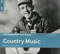 World Music Network The Roots Of Country Music. The Rough Guide - Various
