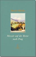 eduardmörike Mozart auf der Reise nach Prag