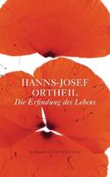 hanns-josefortheil Die Erfindung des Lebens