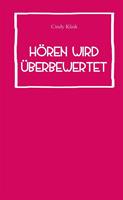 cindyklink Hören wird überbewertet