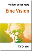 williambutleryeats Eine Vision