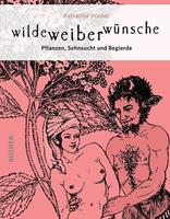 katharinawaibel wilde weiber wünsche