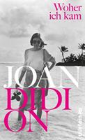 Van Ditmar Boekenimport B.V. Woher Ich Kam - Didion, Joan