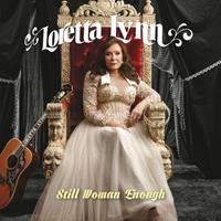 Legacy Recordings Still Woman Enough - Loretta Lynn