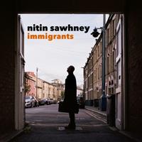 Sony Immigrants - Nitin Sawhney