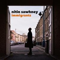 Sony Immigrants - Nitin Sawhney