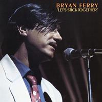 Capitol Let's Stick Together - Bryan Ferry