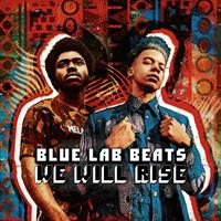 Universal We Will Rise - Blue Lab Rats