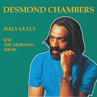 Kalita Haly Gully B/W The Morning Show - Desmond Chambers