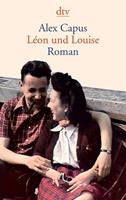 Van Ditmar Boekenimport B.V. Léon Und Louise - Capus, Alex