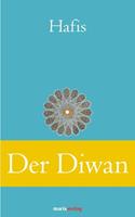 Mohammad Schemsed-Din Hafis Hafis Der Diwan