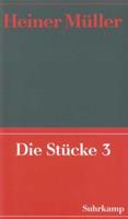 Heiner Müller Werke 05. Die Stücke 03