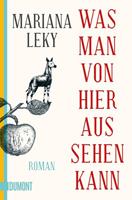 Mariana Leky Was man von hier aus sehen kann