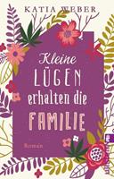 Van Ditmar Boekenimport B.V. Kleine Lügen Erhalten Die Familie - Weber, Katia