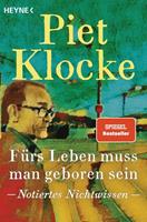 Piet Klocke Fürs Leben muss man geboren sein