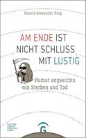 Harald-Alexander Korp Am Ende ist nicht Schluss mit lustig