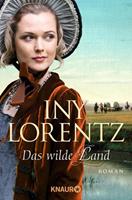 Van Ditmar Boekenimport B.V. Das Wilde Land - Lorentz, Iny