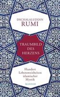 Dschalaluddin Rumi Traumbild des Herzens