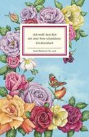 Insel Verlag »Ich wollt' dein Bett mit einer Rose schmücken«