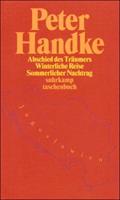 Van Ditmar Boekenimport B.V. Abschied Des Träumers / Winterliche Reise / Sommerlicher Nachtrag - Handke, Peter