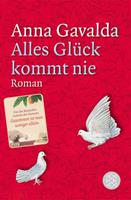 Central Book House/ Li Alles Glück kommt nie - Anna Gavalda