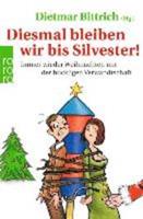 Rowohlt Taschenbuch Diesmal bleiben wir bis Silvester!