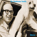 Loosegroove Odessa - The Handsome Family