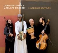 L'Autre Jardins Migrateurs - Constantinople & Ablaye Cissoko