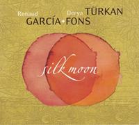 L'Autre Silk Moon - Renaud Garcia Fons & Der