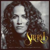Universal Sheryl: Music From The Feature Documentary - Sheryl Crow