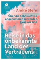 André Stern Reise in das unbekannte Land des Vertrauens