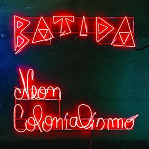 Crammed Disc Neon Colonialismo - Batida