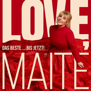 Universal Vertrieb - A Divisio / Electrola Love,Maite-Das Beste...Bis Jetzt!