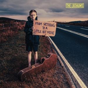 Island From Nothing To A Little Bit More - Lathums